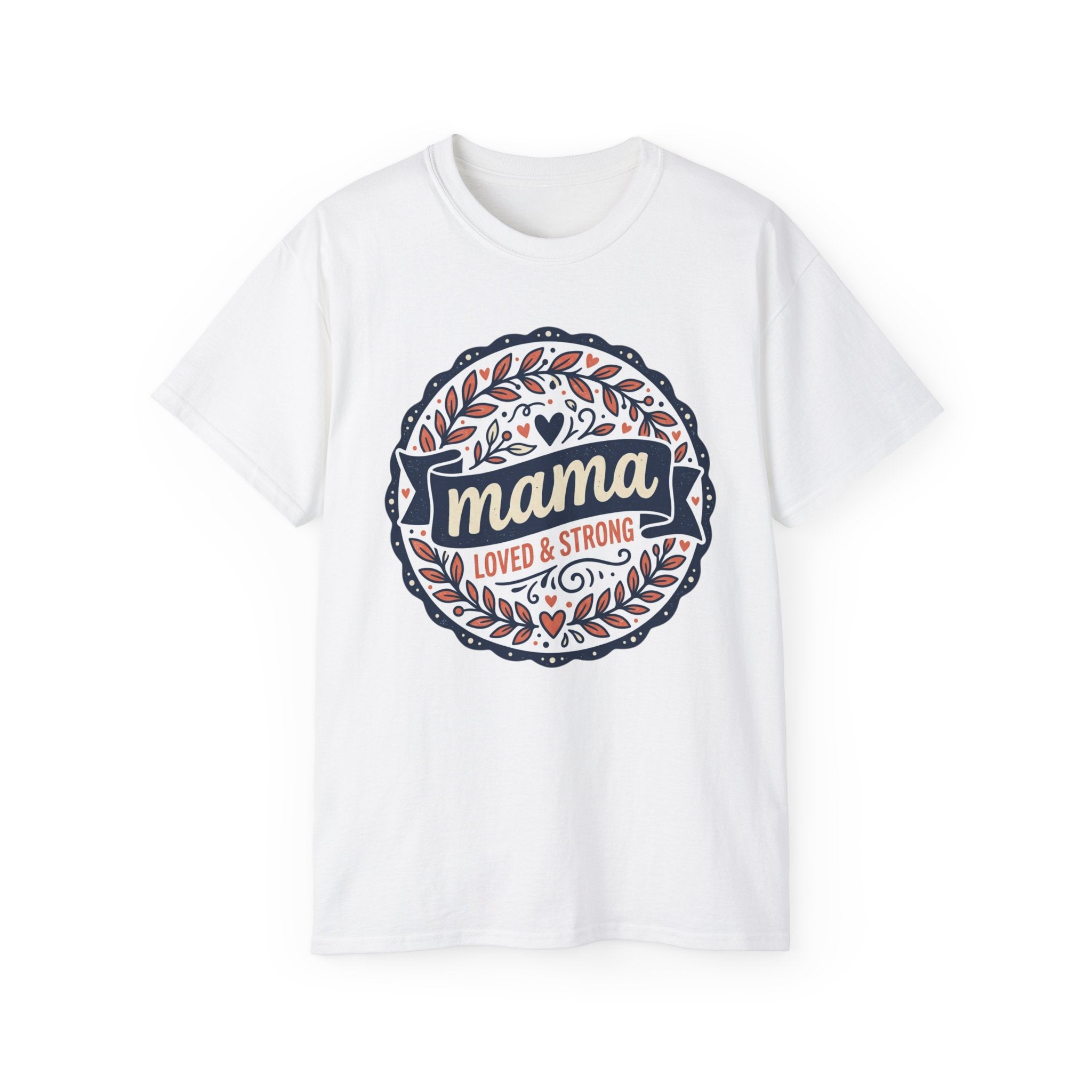Mama Loved & Strong tee | Floral Badge Mama Shirt