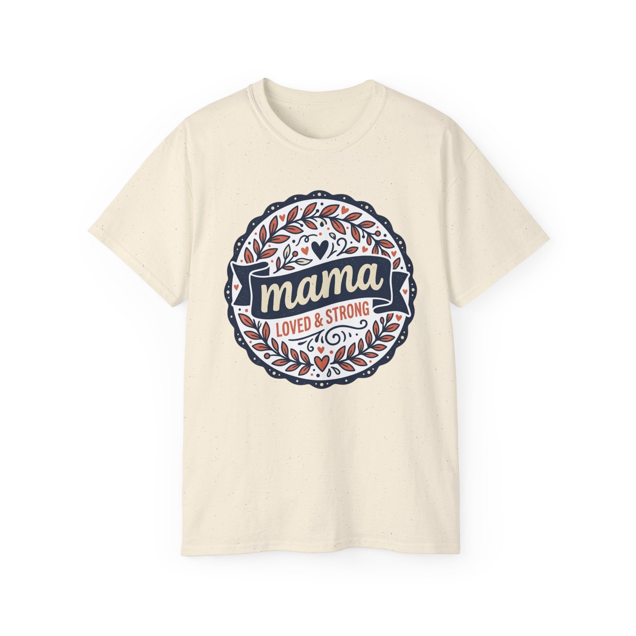 Mama Loved & Strong tee | Floral Badge Mama Shirt