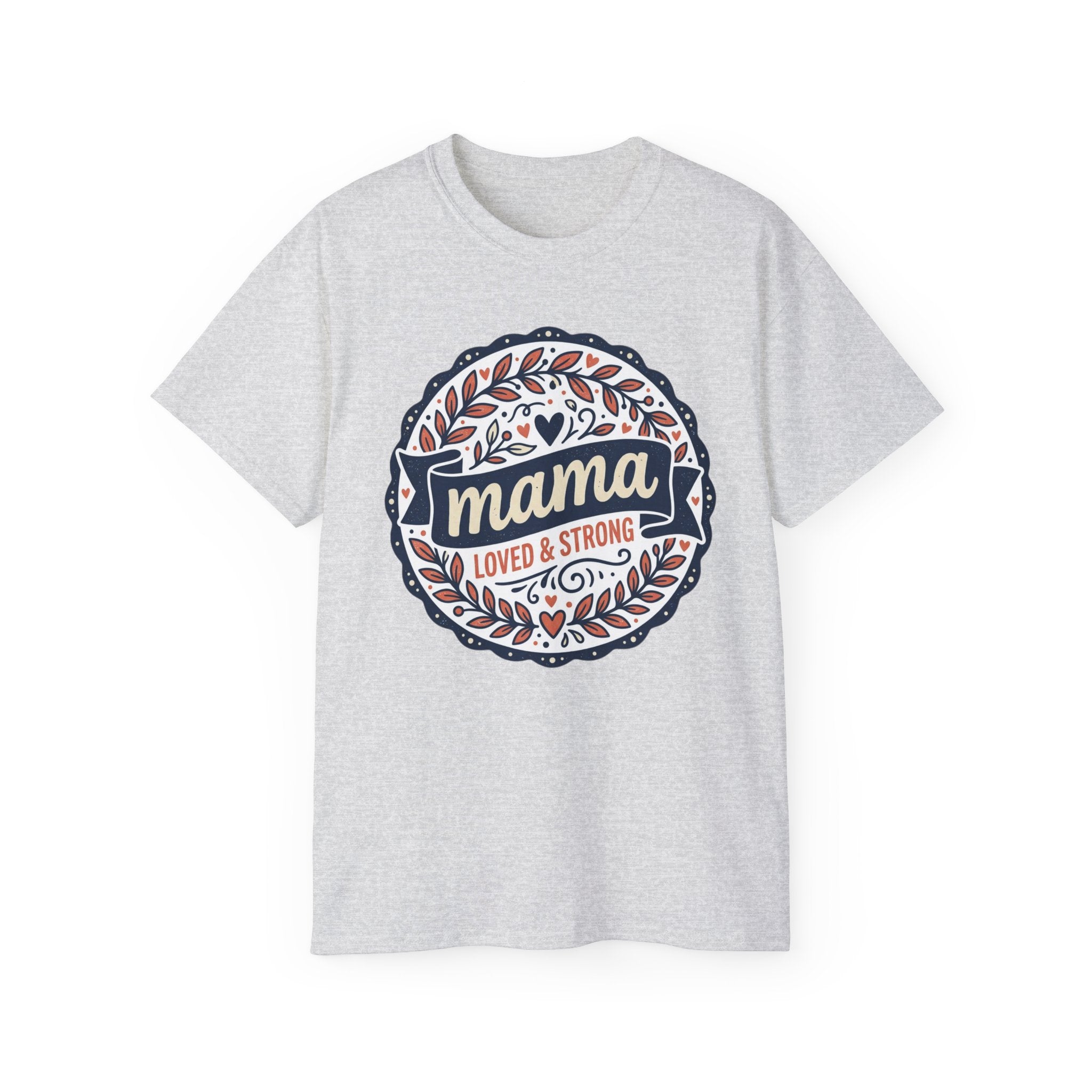 Mama Loved & Strong tee | Floral Badge Mama Shirt